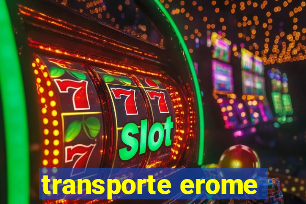 transporte erome